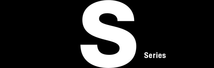 S series