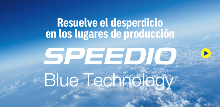 SPEEDIO Blue Technology