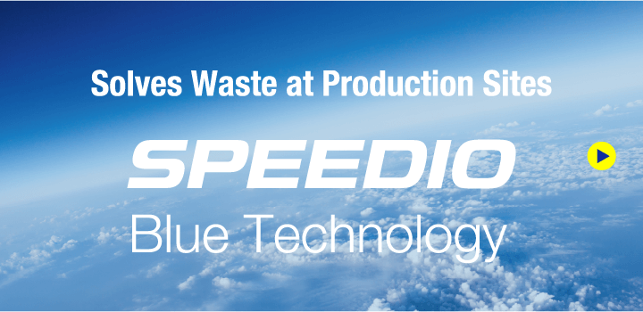 SPEEDIO Blue Technology