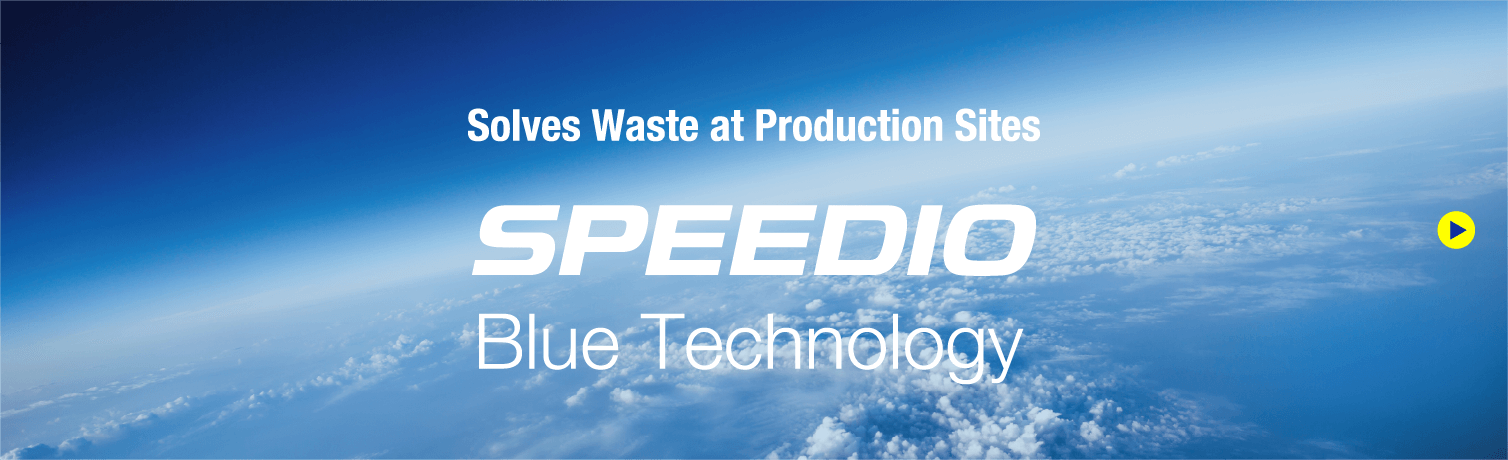 SPEEDIO Blue Technology
