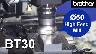 S700Xd1 ø50 High Feed Milling on BT30