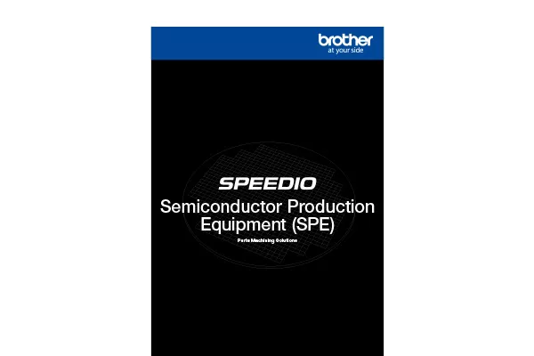 Semiconductor Production Equipment Parts Machining Solutions Catalog Download