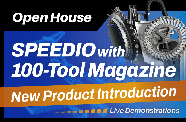 New Product Launch Event : SPEEDIO with 100-Tool Magazine