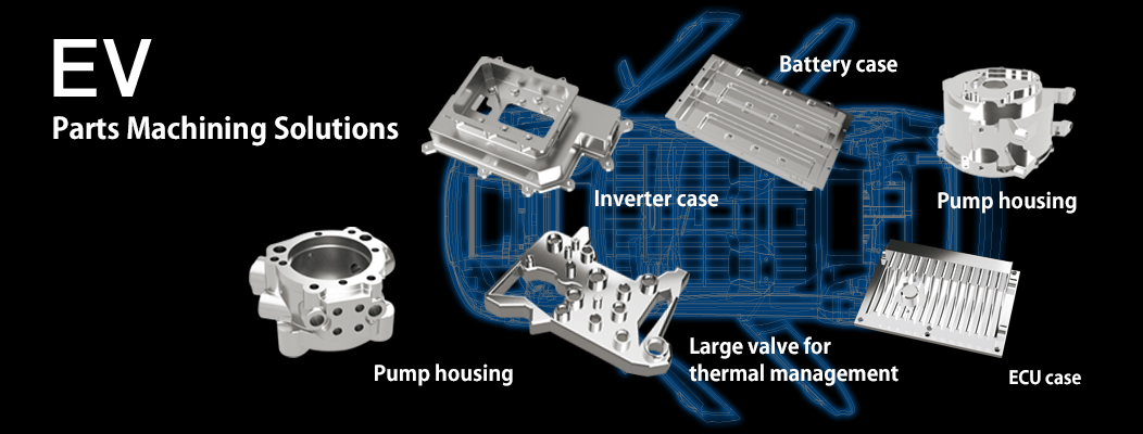 EV Parts Machining Solutions