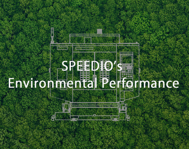 SPEEDIO’s Environmental Performance