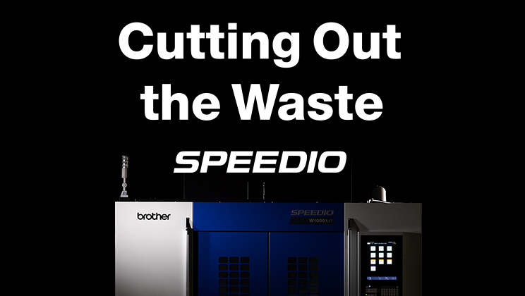 Cutting Out the Waste SPEEDIO